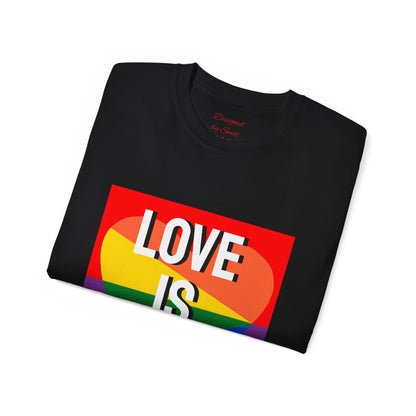 Love Is Love Unisex Ultra Cotton Tee