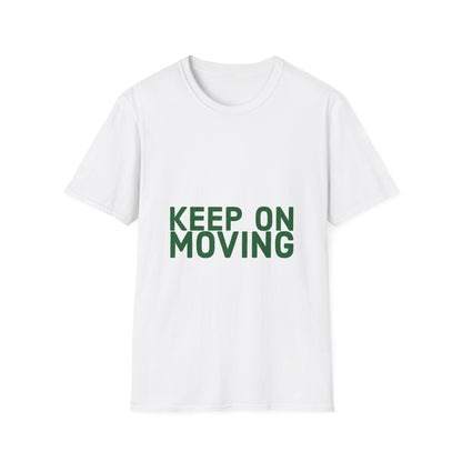 Keep on Moving T-Shirt