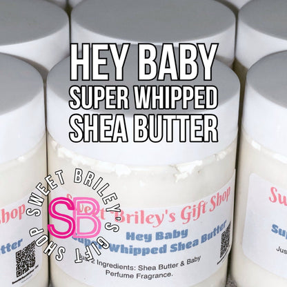 Hey Baby Super Whipped Shea Butter