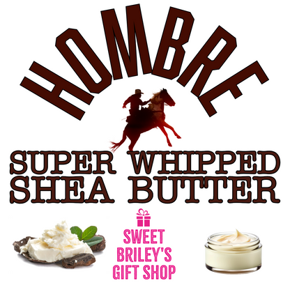 Hombre Super Whipped Shea Butter