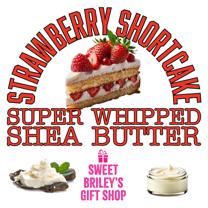 Strawberry Shortcake Super Whipped Shea Butter